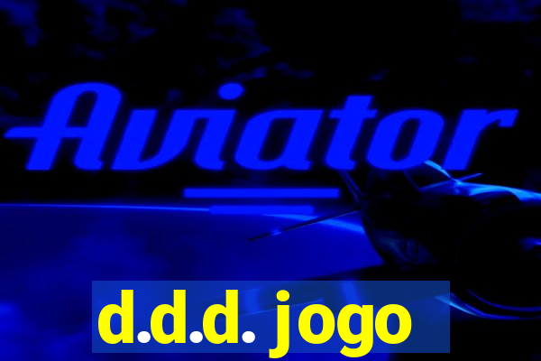 d.d.d. jogo